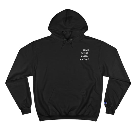 Think of the Bigger Picture Hoodie