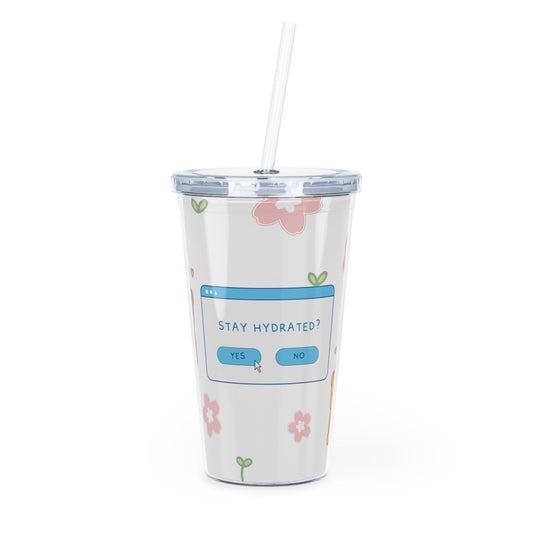 Stay Hydrated Plastic Tumbler with Straw